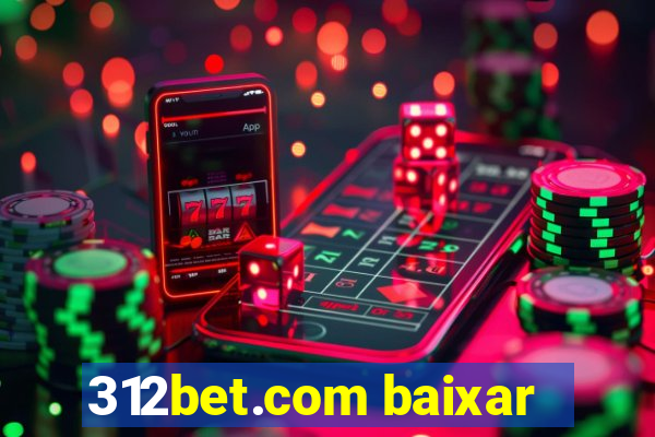 312bet.com baixar